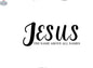 Jesus The Name Above All Names - Shopthatapp.ca