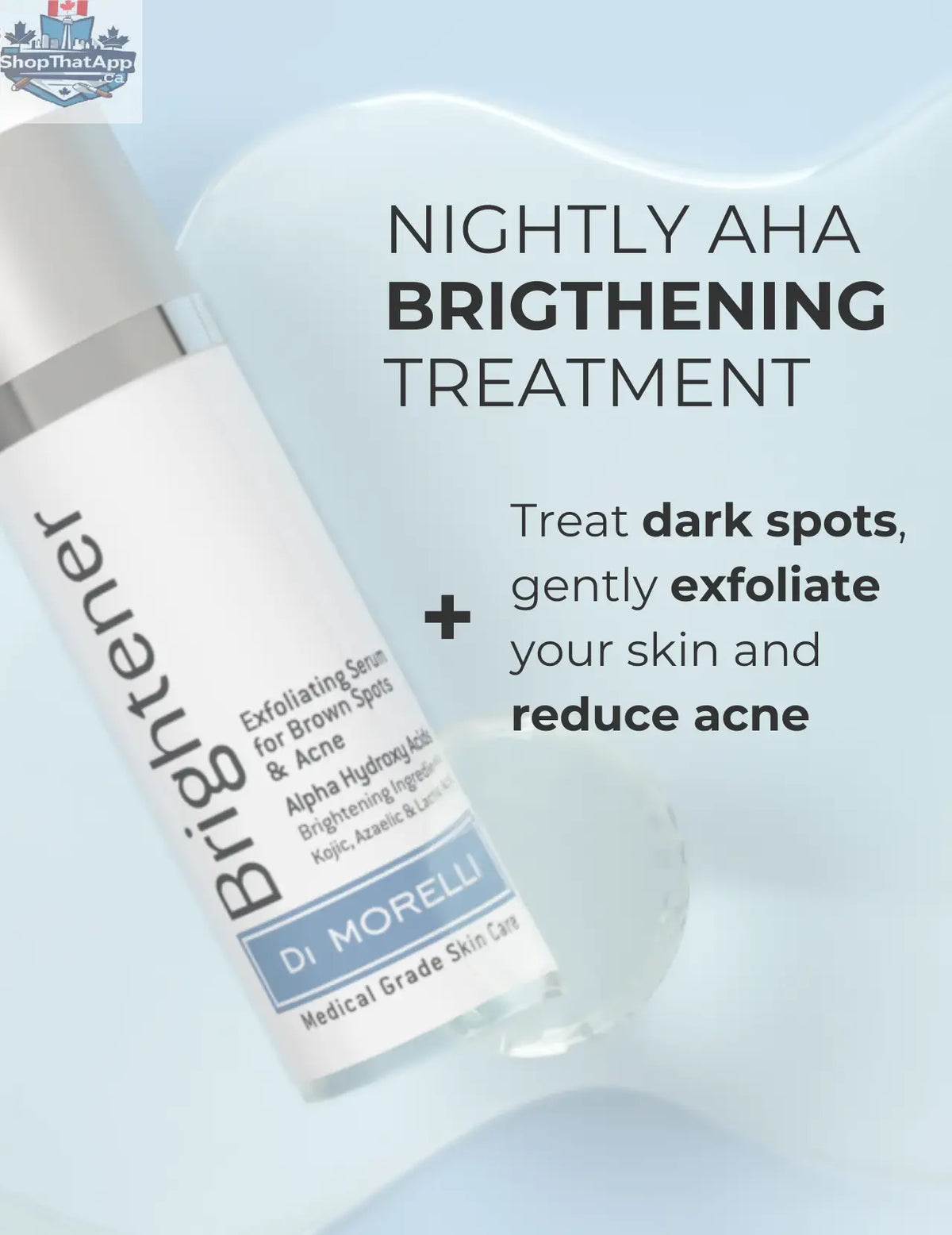 Brightening Serum - Shopthatapp.ca