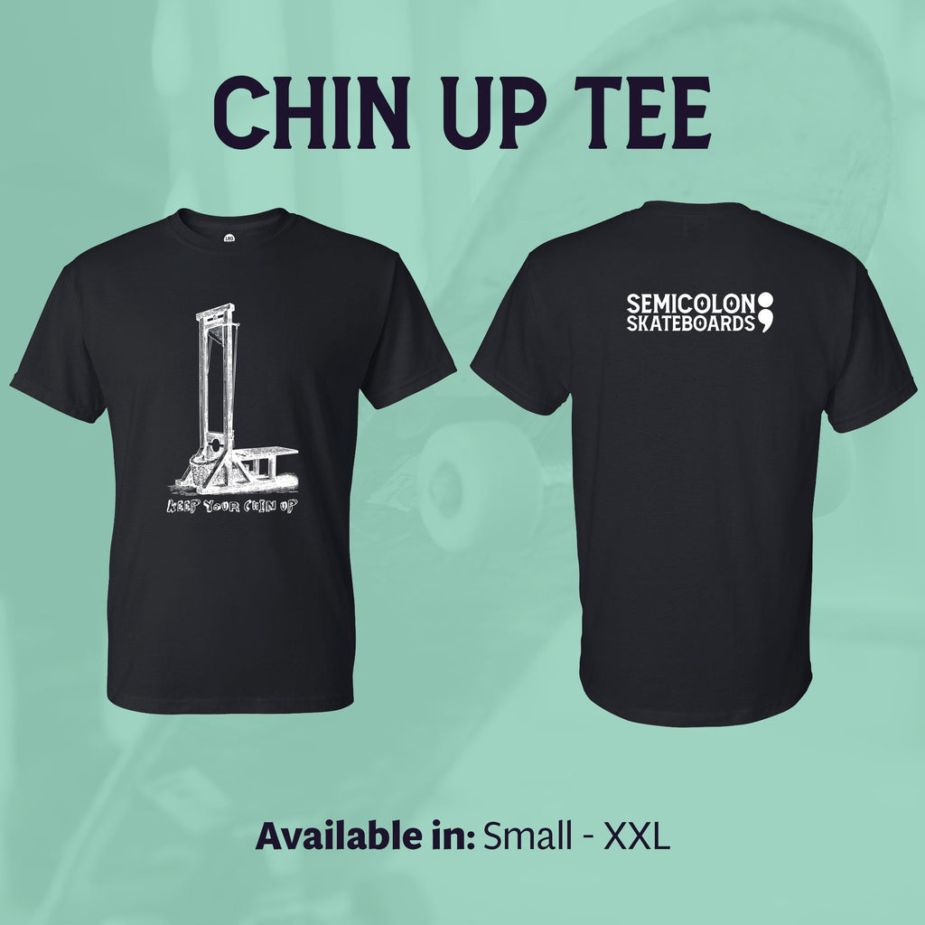 Chin Up Tee - Www.Shopthatapp.ca