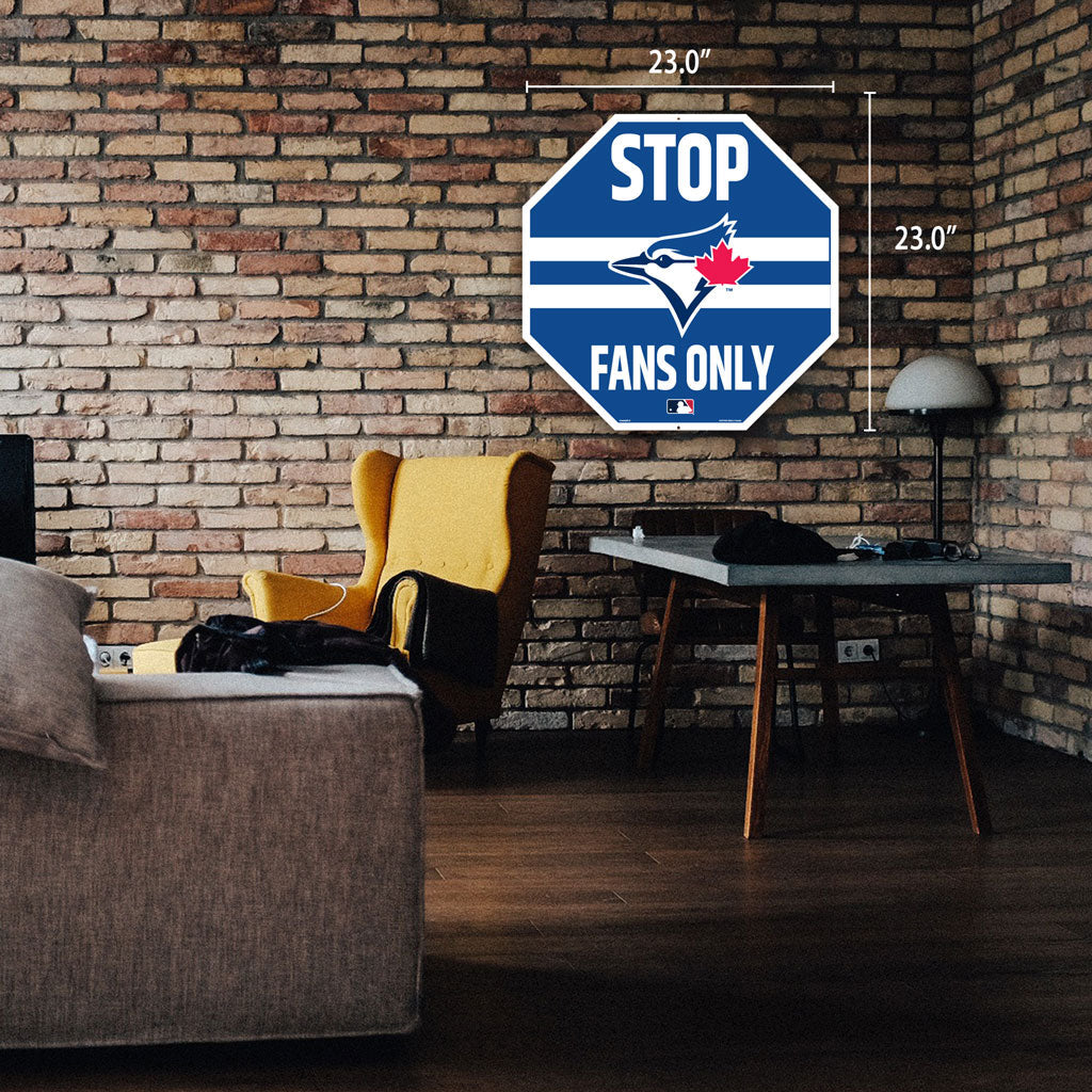 Toronto Blue Jays 22" Octagon  Stop Fans Only Sign - Www.Shopthatapp.ca