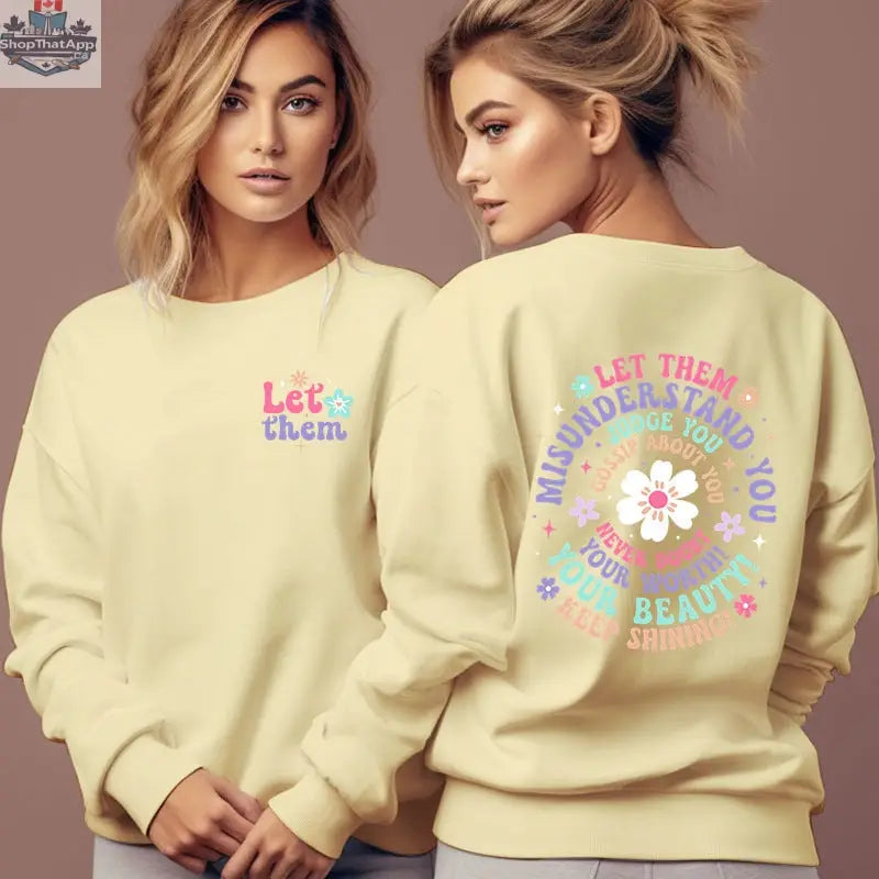 Woman Clothing Let Them Misunderstand You Sweatshirt - Shopthatapp.ca