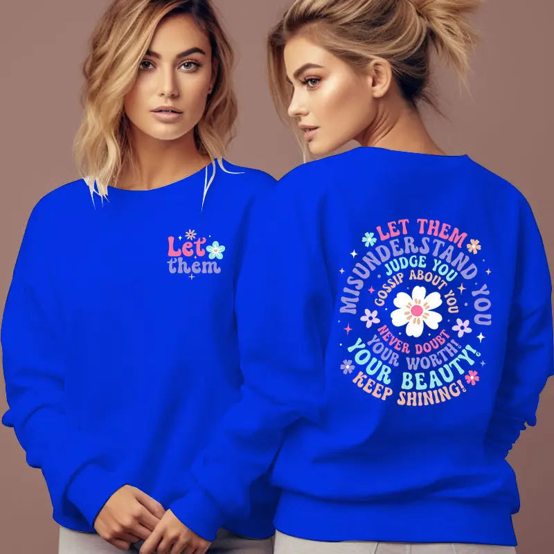 Woman Clothing Let Them Misunderstand You Sweatshirt - Shopthatapp.ca