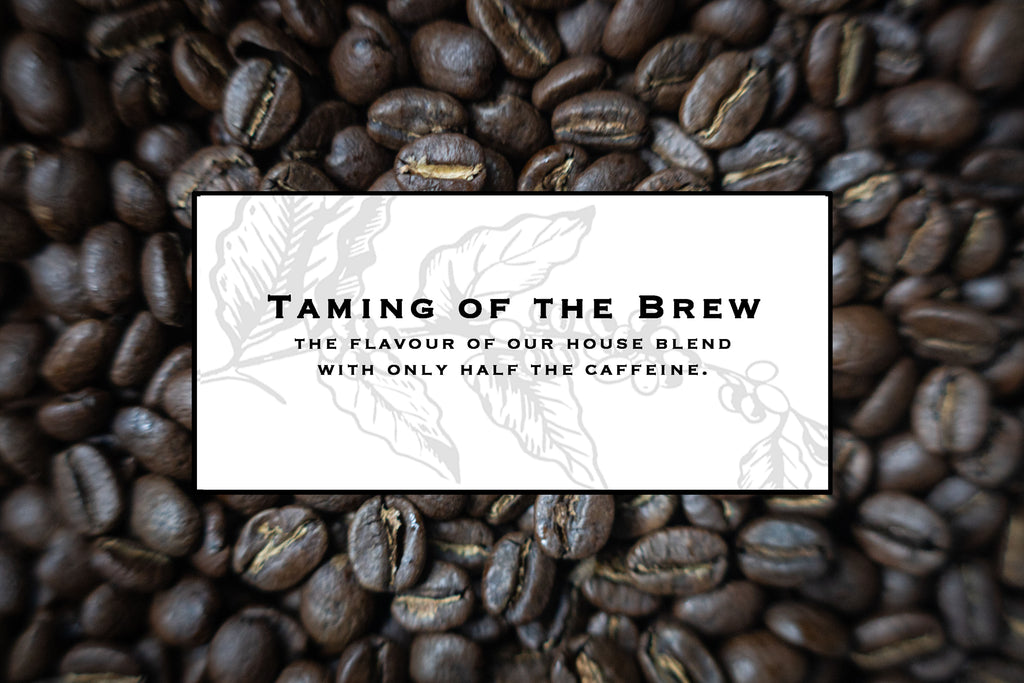Taming of the Brew - Premium Half-Caff Coffee Blend - Shopthatapp.ca