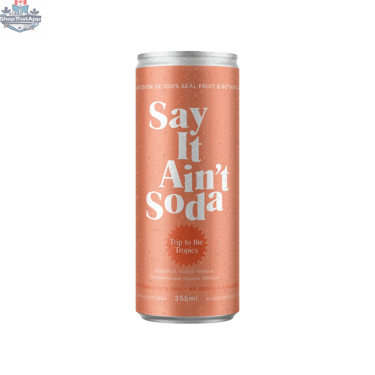 Say it Ain't Soda - Trip to the Tropics - Shopthatapp.ca